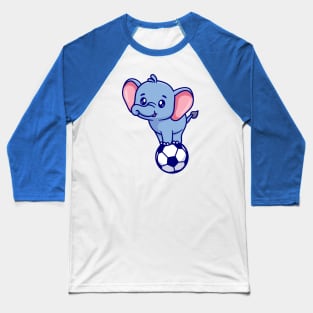 Cute Elephant Standing On Soccer Ball Cartoon Baseball T-Shirt